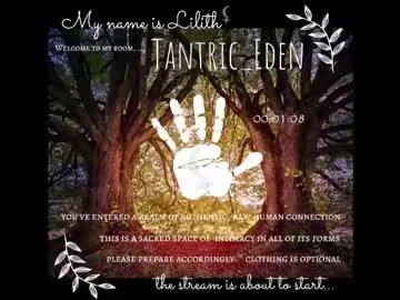 tantric_eden_ on Chaturbate